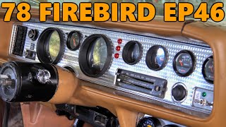 Custom Gauge Panels on the “Cheap” for this 78 Firebird Ep46 [upl. by Emee]