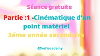 partie 1 séance gratuite étude cinématique  Mvt rectiligne uniforme  Mvt rectiligne uniformement [upl. by Analrahc655]