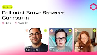 Polkadots Brave Browser Campaign [upl. by Etyam18]