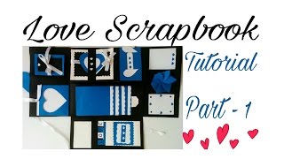 Love Scrapbook Tutorial Part  1  Valentines Day Gift idea [upl. by Sharman543]