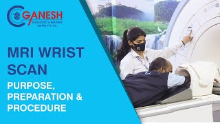 MRI Wrist Scan  Purpose Preparation amp Procedure at Ganesh Diagnostic [upl. by Onitselec]