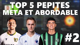 FM 24  TOP 5 PÉPITES META et ABORDABLE 2 [upl. by Melisa664]