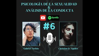 6 Entrevista  Psicología de la sexualidad😏❤️ amp Análisis de la conducta 👨‍🔬🧑🏻‍🏫 [upl. by Engelbert]