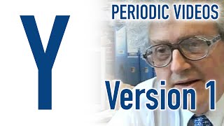 Yttrium version 1  Periodic Table of Videos [upl. by Yebloc745]