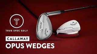 Callaway Opus Wedges Performance Review [upl. by Yenattirb]