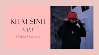 Naru  KHAI SINH  OFFICIAL VISUALIZER [upl. by Damiani]