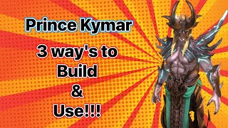 Prince Kymar  3 ways to build and use him II Raid Shadow Legends [upl. by Yolanthe]