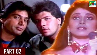 Saathi 1991 Full Movie  Aditya Pancholi Mohsin Khan Varsha Usgaonkar Soni Razdan  Part 02 [upl. by Mccowyn]