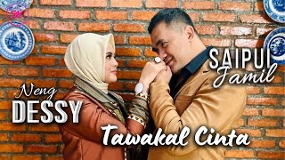 Saipul Jamil Feat Neng Dessy  Tawakal Cinta Official Music Video [upl. by Pavior]