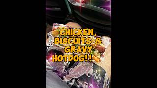 HOTDOG HEAVEN  CHICKEN BISCUITS amp GRAVY dbacks [upl. by Ciardap]