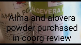 Coorg tea plantation Alma powder and Alovera Powder Product review [upl. by Lleze]