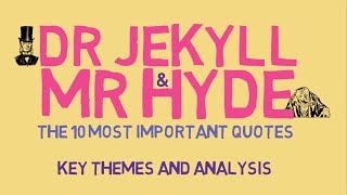 The 10 Most Important Quotes in Jekyll and Hyde [upl. by Anet]