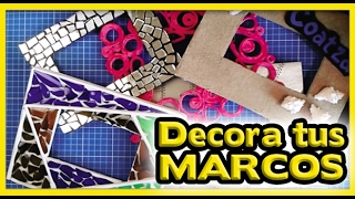 DECORA TU MARCO PARA FOTOS [upl. by Tomasine]