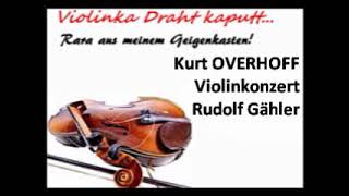 Kurt Overhoff Violinkonzert [upl. by Giule]