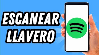 Como escanear llavero Spotify GUÃA COMPLETA [upl. by Goldsworthy]