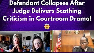 Defendant Collapses After Judge Delivers Scathing Criticism in Courtroom Drama [upl. by Pat231]