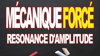 mécanique forcé  resonance damplitude [upl. by Enomad]