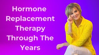 How Hormone Replacement Therapy has changed through the years [upl. by Narruc479]