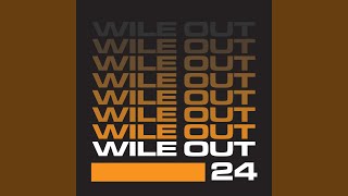 Wile Out [upl. by Rap105]