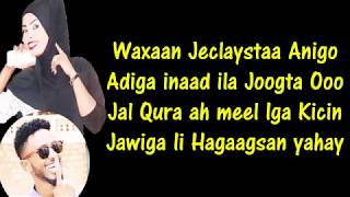 Muna Xafiis Dayax Dalnuurshe Jawaabtii Cabasho Lyrics 2018 [upl. by Herrah]