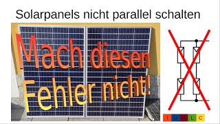 037DE Grundlagen Solaranlagen  PVAnlagen  Teil 1  Solarpanels nicht parallel schalten [upl. by Atenik]