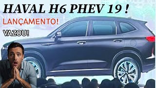 HAVAL H6 PHEV 19 VEM AÍ  LANÇAMENTO [upl. by Ttocs79]