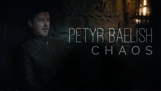 Petyr Baelish  Chaos  Game Of Thrones [upl. by Laerol]