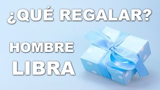 Qué regalar a un hombre Libra  5 Ideas de Regalos [upl. by Kutzenco]