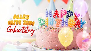 Alles Gute zum Geburtstag │ Happy Birthday in German [upl. by Vedi]