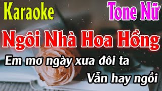 Ngôi Nhà Hoa Hồng Karaoke Tone Nữ  G  Karaoke Lâm Organ  Beat Chuẩn [upl. by Dlared]