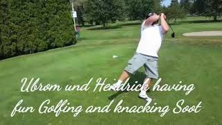 Ubrom und Hendrick go golfing [upl. by Mitinger]