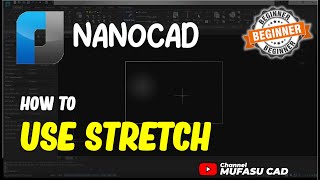 NanoCAD How To Use Stretch [upl. by Anelej]