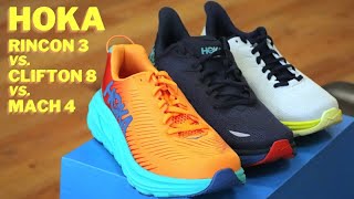 Hoka Rincon 3 Clifton 8 amp Mach 4 COMPARISON  2021 [upl. by Ardelia577]