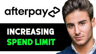 HOW TO INCREASE AFTERPAY SPENDING LIMIT 2024 FULL GUIDE [upl. by Aiclef]