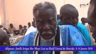 Allégeance famille Serigne Mor Mbaye Cissé au Khalif Général des Mourides le 14 Janvier 2018 [upl. by Deaner]