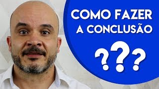 Como fazer a conclusão  5 elementos essenciais – TCC MESTRADO E DOUTORADO [upl. by Christel]