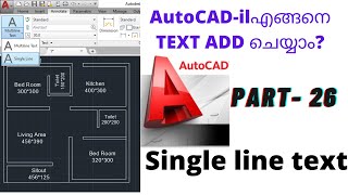 How to add TEXT in AutoCADമലയാളം SINGLE Line TextPart 26 [upl. by Dmitri]