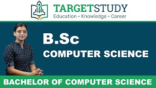 BSc Computer Science  Syllabus  Eligibility  Admission  Fee  Career  TargetStudy [upl. by Eimot]