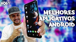 Top 5 Melhores Apps para Android  Edição 061 [upl. by Neelon]