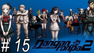 Lets Play Danganronpa 2 Goodbye Despair Blind  15 [upl. by Baras640]