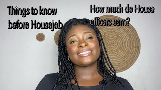 Things I wish I knew before Housemanship in Nigeria How much house officers are pain in Nigeria [upl. by Arytahs581]