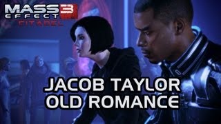 Mass Effect 3 Citadel DLC Jacob Old Romance version 2 [upl. by Anaili]