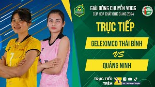 🔴Trực tiếp  GELEXIMCO THÁI BÌNH  QUẢNG NINH  Bảng Nữ  Giải bóng chuyền VĐQG cúp HCĐG 2024 [upl. by Soloma]