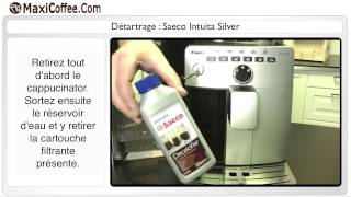 Nettoyage et entretien  Saeco INTUITA Silver HD 875081  Les Tutos MaxiCoffee [upl. by Vail]