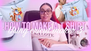 How to make a Custom Tee with cricut maker 3 [upl. by Okihsoy]