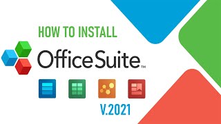 How to install OfficeSuite 2021 on Windows 11 [upl. by Lovel]