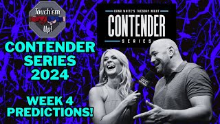 Contender Series 2024 Week 4 Predictions and Breakdown [upl. by Gilburt]