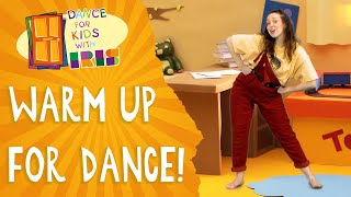 Warm Up for Dance  Dance for Kids with IRIS  Inclusive Classes for Children [upl. by Signe232]