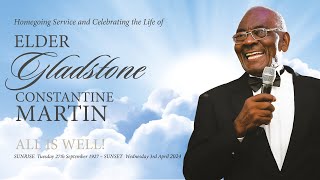 Homegoing service for Elder Gladstone Constantine Martin [upl. by Morel]