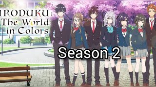 Iroduku The world in colours season 2 release date updates [upl. by Amek]